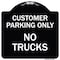 Signmission Reserved Parking Customer Parking No Trucks Heavy-Gauge Aluminum Sign, 18" x 18", BW-1818-23051 A-DES-BW-1818-23051 - alternate 1